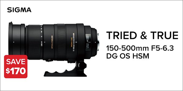 The Sigma 150-500mm F5-6.3 is offered with $170 Instant Savings for a limited time.