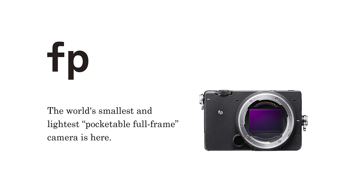 Schaar mond Briesje Sigma fp: The World's Smallest Full-frame Mirrorless Camera | SIGMA Blog